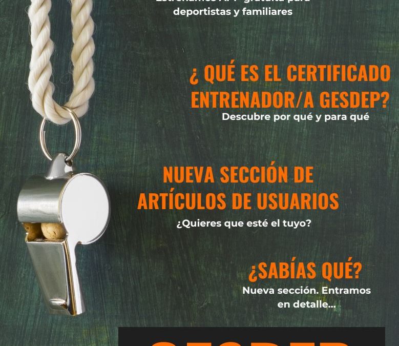 Lanzamos el número 4 de la revista Gesdep con una novedad muy importante